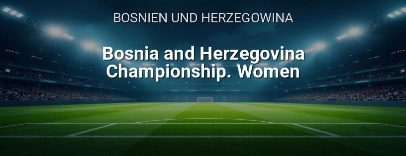 Meisterschaft von Bosnien und Herzegowina Frauen Logo