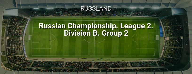 Russische Meisterschaft. 2. Liga. Division B. Gruppe 2 Logo
