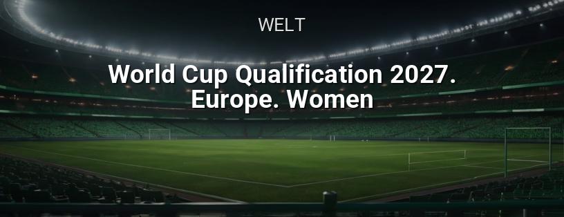EM-Qualifikation zur WM 2027. Europa. Frauen Logo