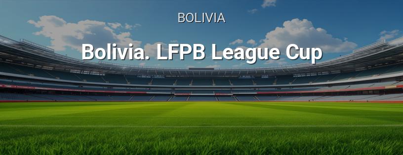 Bolivia. LFPB League Cup logo