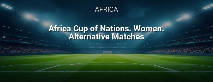 Africa Cup of Nations. Women. Alternative Matches logo