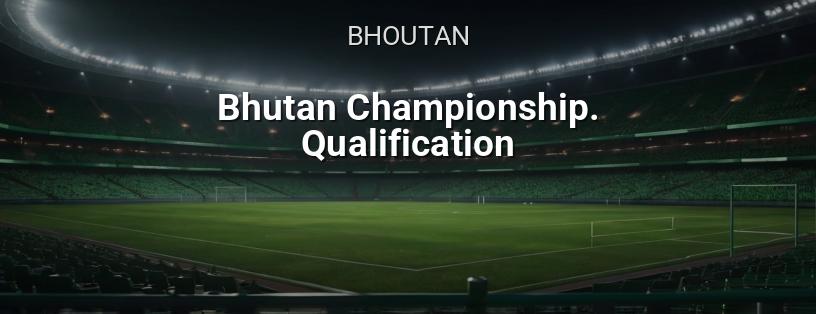 Championnat du Bhoutan. Qualifications logo
