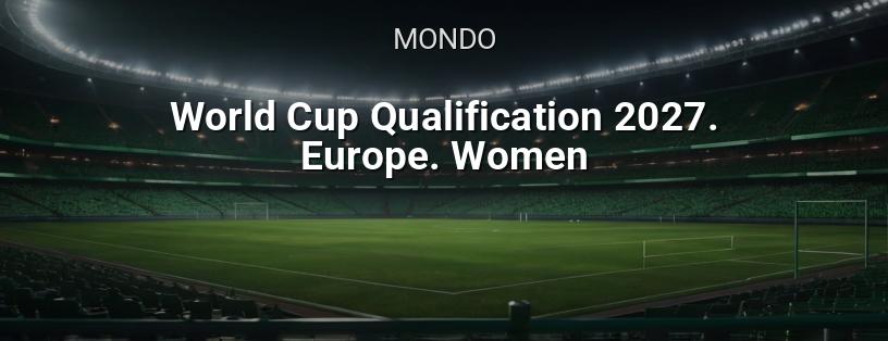 Qualificazioni Mondiali Femminili 2027. Europa logo