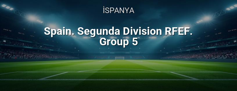 İspanya Şampiyonası. RFEF İkinci Ligi. Grup 5 logo