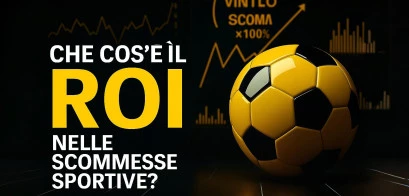 Che cos'è il ROI nelle scommesse sportive?