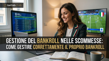 Gestione del bankroll nelle scommesse: come gestire il proprio capitale di gioco senza perdere tutto