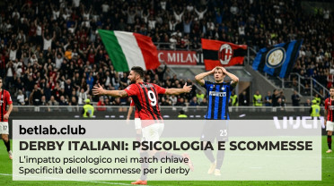 I derby nel calcio: la psicologia delle squadre e le peculiarità delle scommesse sulle partite più sentite