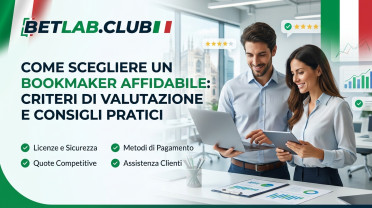 Come scegliere un bookmaker affidabile: classifica dei criteri e consigli per i principianti